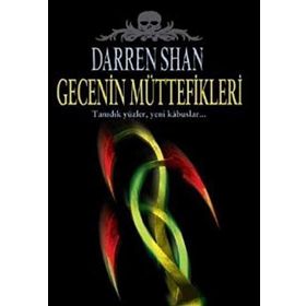 GECENIN MÜTTEFİKLERİ - DARREN SHAN