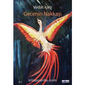Gecenin Nakkaşı - Vedat İçen