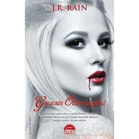 Gecenin Ölümsüzleri - J. R. Rain