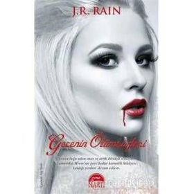 Gecenin Ölümsüzleri - J. R. Rain