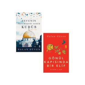 Gecenin Örtemediği Şehir Kudüs - Gönül Kapısında Bir Elif - Nalan Güven