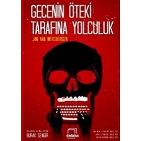 GECENIN ÖTEKI TARAFINA YOLCULUK - JAN VAN MERSBERGEN