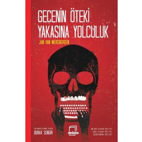 GECENIN ÖTEKI TARAFINA YOLCULUK - JAN VAN MERSBERGEN
