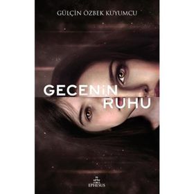 Gecenin Ruhu - Gülçin Özbek Kuyumcu