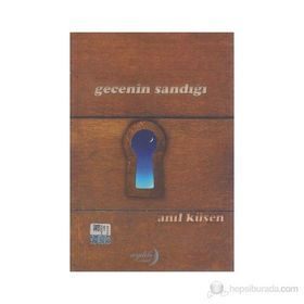 Gecenin Sandığı - Anıl Küsen