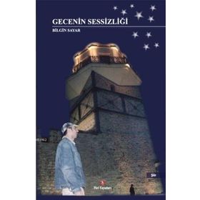 Gecenin Sessizliği - Bilgin Sayar
