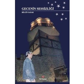Gecenin Sessizliği - Bilgin Sayar