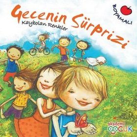 Gecenin Sürprizi - Kaybolan Renkler - Hilal Üsküdar Gürbüz