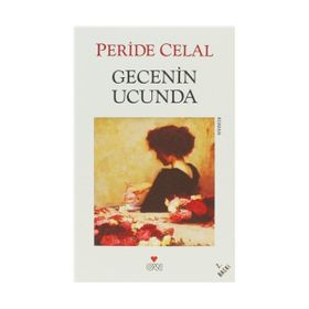 GECENIN UCUNDA - PERIDE CELAL