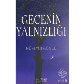 GECENIN YALNIZLIĞINDA - SELMA FINDIKLI