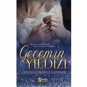 Gecenin Yıldızı - Özlem Çorapçı Aydemir