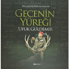 GECENIN YÜREĞİ - UFUK GÜLDEMİR