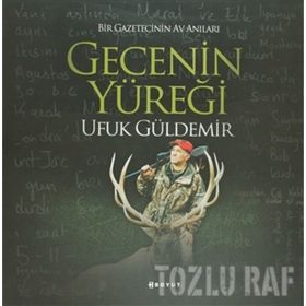 GECENIN YÜREĞİ - UFUK GÜLDEMİR