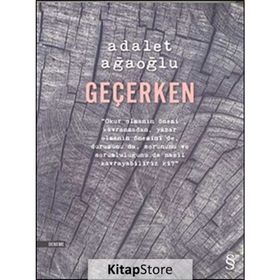 Geçerken - Adalet Ağaoğlu