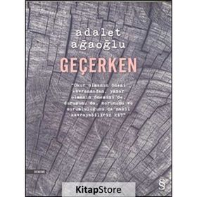Geçerken - Adalet Ağaoğlu