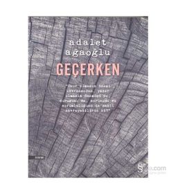 Geçerken - Adalet Ağaoğlu