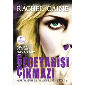 GECEYARISI ÇIKMAZI AŞK MI? KAN MI? SAVAŞ MI? - RACHEL CAINE