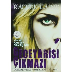 GECEYARISI ÇIKMAZI AŞK MI? KAN MI? SAVAŞ MI? - RACHEL CAINE