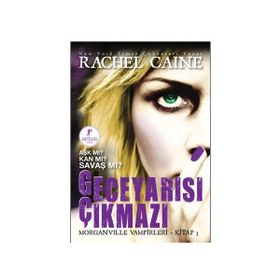 GECEYARISI ÇIKMAZI AŞK MI? KAN MI? SAVAŞ MI? - RACHEL CAINE