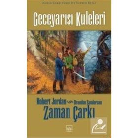 Geceyarısı Kuleleri Ciltli Zaman Çarkı 13 - Robert Jordan - Brandon Sanderson