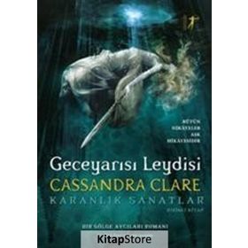 Geceyarısı Leydisi - Karanlık Sanatlar Ciltli - Cassandra Clare