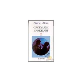 GECEYARISI ŞARKILARI - AHMET ALTAN