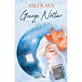 Geceye Notlar - Aslı Kaya