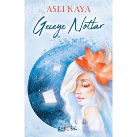 Geceye Notlar - Aslı Kaya