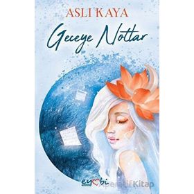 Geceye Notlar - Aslı Kaya