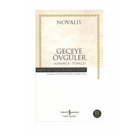 GECEYE ÖVGÜLER ALMANCA - TÜRKÇE (HYMNEN AN DIE NACHT) - NOVALIS