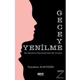 Geceye Yenilme - Tunahan Alaftekin