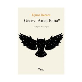 Geceyi Anlat Bana - Djuna Barnes