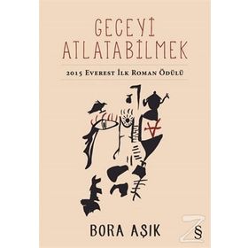 Geceyi Atlatabilmek - Bora Aşık