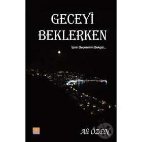 Geceyi Beklerken - Ali Özen