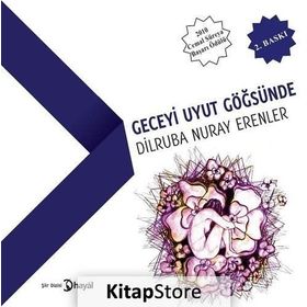 GECEYI UYUT GÖĞSÜNDE - DILRUBA NURAY ERENLER