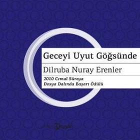 GECEYI UYUT GÖĞSÜNDE - DILRUBA NURAY ERENLER