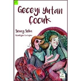 Geceyi Yutan Çocuk - Şenay Seba