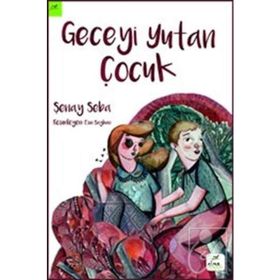 Geceyi Yutan Çocuk - Şenay Seba