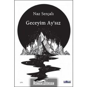 Geceyim Ay’sız - Naz Serçalı