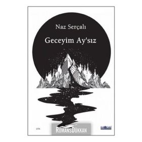 Geceyim Ay’sız - Naz Serçalı