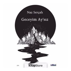 Geceyim Ay’sız - Naz Serçalı