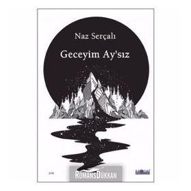 Geceyim Ay’sız - Naz Serçalı