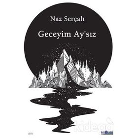 Geceyim Ay’sız - Naz Serçalı