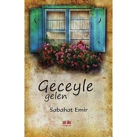 GECEYLE GELEN - AŞKIN GÜNGÖR