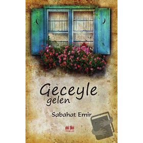 GECEYLE GELEN - AŞKIN GÜNGÖR