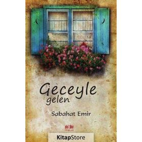 Geceyle Gelen Sabahat Emir