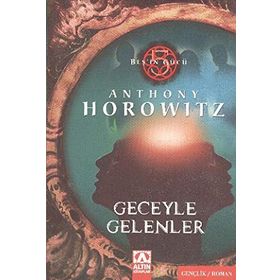 GECEYLE GELENLER - ANTHONY HOROWITZ