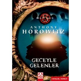 GECEYLE GELENLER - ANTHONY HOROWITZ