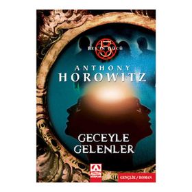 GECEYLE GELENLER - ANTHONY HOROWITZ