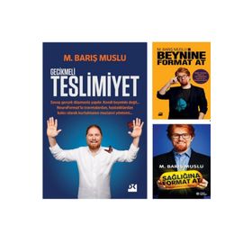 Gecikmeli Teslimiyet - Sağlığına Format At - Beynine Format At - 3 Kitap - M. Barış Muslu